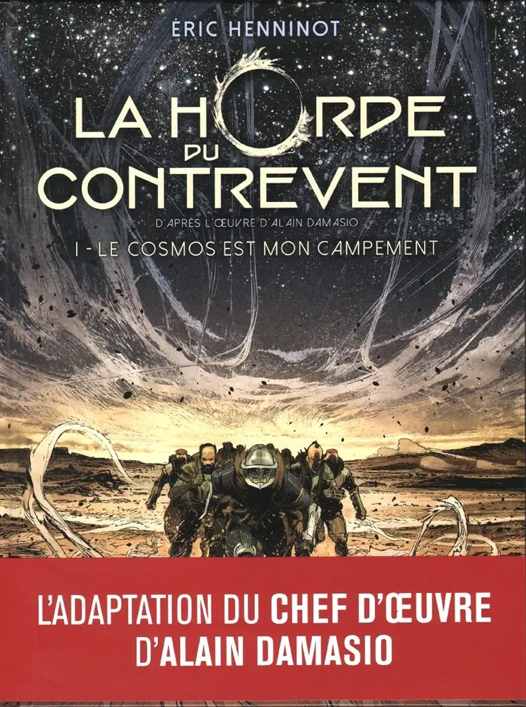 Autre de l'album La Horde du Contrevent 1 Le Cosmos est mon campement