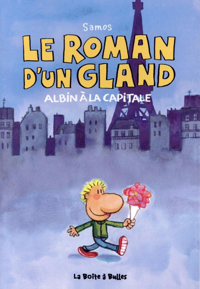 Couverture de l'album Le Roman d'un gland Albin à la capitale