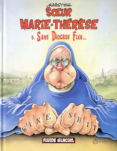 Couverture de l'album Sœur Marie-Thérèse des Batignolles Tome 5 Sans Diocèse Fixe...