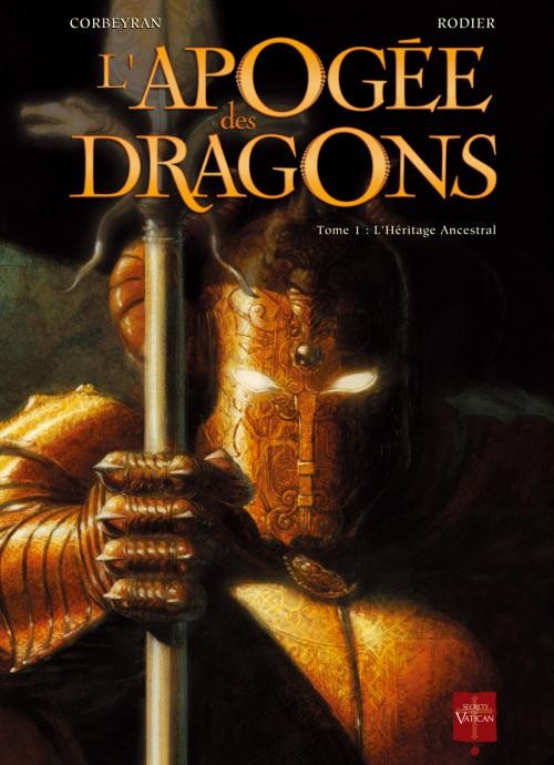 Couverture de l'album L'Apogée des dragons Tome 1 L'héritage ancestral