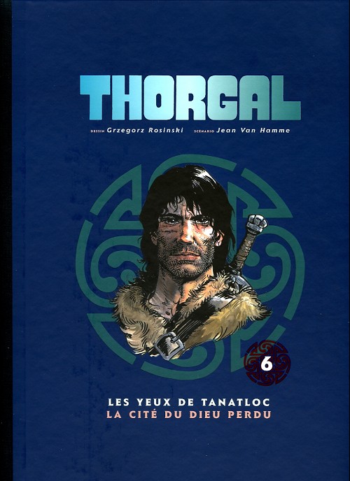Couverture de l'album Thorgal Tome 6 Les yeux de Tanatloc / La cité du dieu perdu
