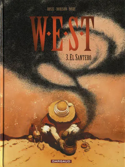 Couverture de l'album W.E.S.T Tome 3 El Santero