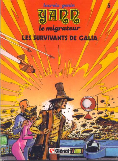 Couverture de l'album Yann le migrateur Tome 5 Les survivants de Galia