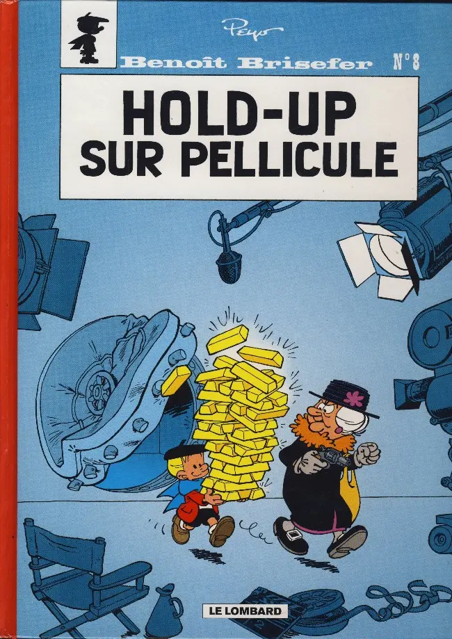 Couverture de l'album Benoît Brisefer Tome 8 Hold-up sur pellicule