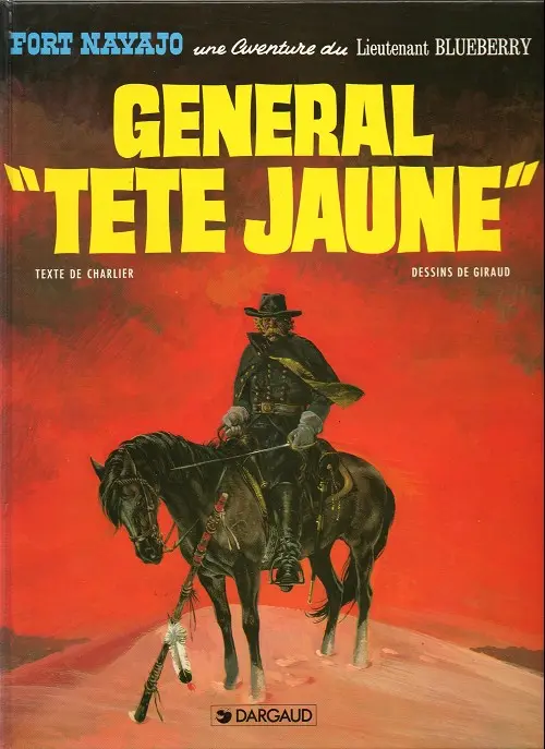 Couverture de l'album Blueberry Tome 10 Général Tête Jaune
