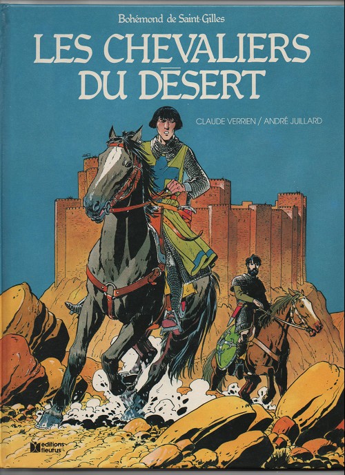 Couverture de l'album Bohémond de Saint-Gilles Tome 1 Les chevaliers du désert