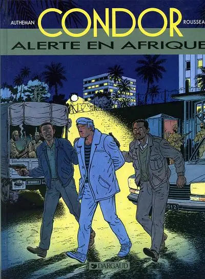 Couverture de l'album Condor Tome 2 Alerte en Afrique