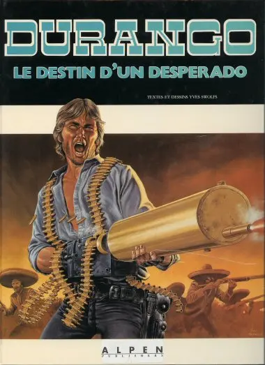 Couverture de l'album Durango Tome 6 Le destin d'un desperado