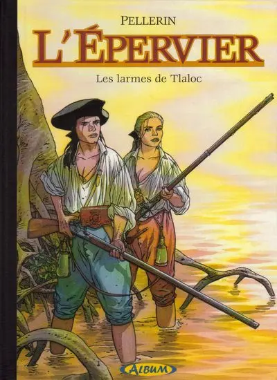 Couverture de l'album L'Épervier Tome 6 Les Larmes de Tlaloc