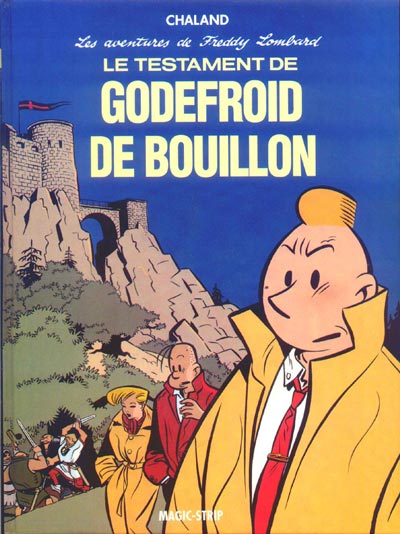Couverture de l'album Freddy Lombard Tome 1 Le testament de Godefroid de Bouillon