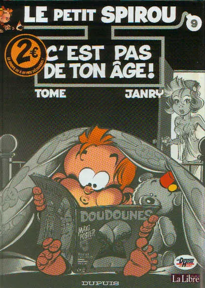 Couverture de l'album Le Petit Spirou Tome 9 C'est pas de ton âge !