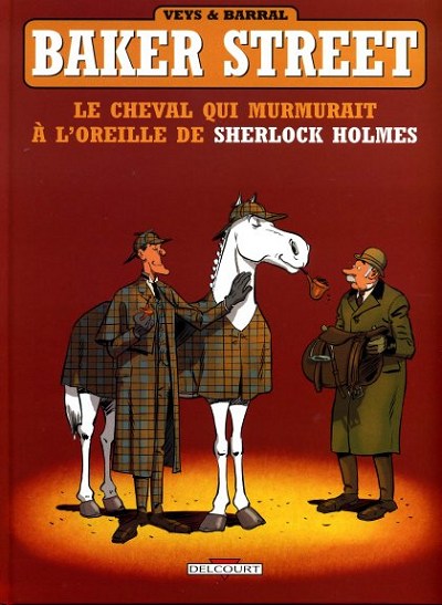Couverture de l'album Baker Street Tome 5 Le Cheval qui murmurait à l'oreille de Sherlock Holmes