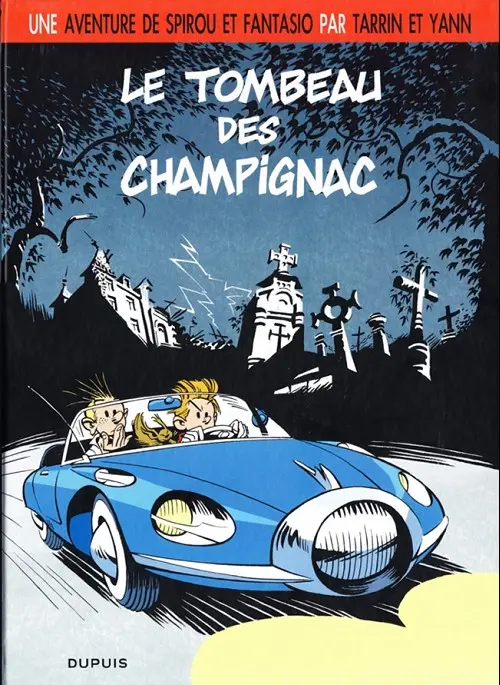 Couverture de l'album Spirou et Fantasio - Une aventure de... / Le Spirou de... Tome 3 Le tombeau des Champignac