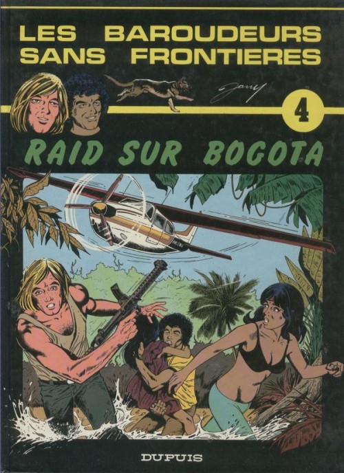 Couverture de l'album Les Baroudeurs sans frontières Tome 4 Raid sur Bogota