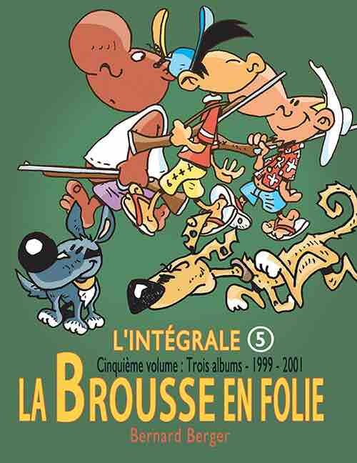 Couverture de l'album La brousse en folie Tome 5 1999-2001