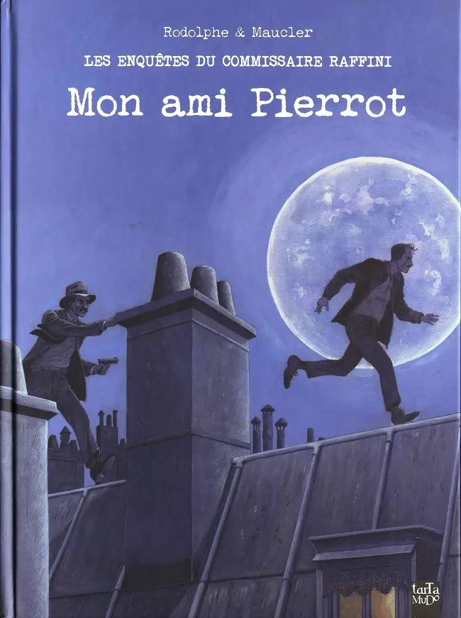 Couverture de l'album Les Enquêtes du commissaire Raffini Tome 12 Mon ami Pierrot