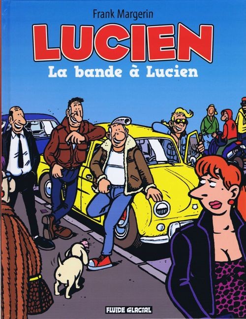 Couverture de l'album Lucien Tome 11 La bande à Lucien