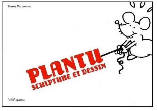 Couverture de l'album Plantu sculpture et dessin