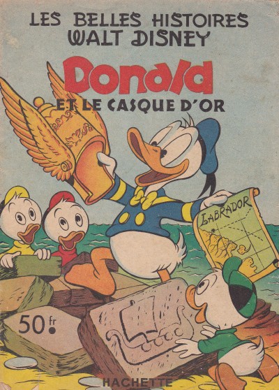 Couverture de l'album Les Belles histoires Walt Disney Tome 51 Donald et le casque d'or