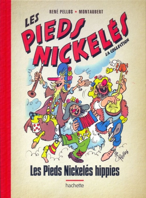 Couverture de l'album Les Pieds Nickelés - La collection Tome 15 Les Pieds Nickelés hippies