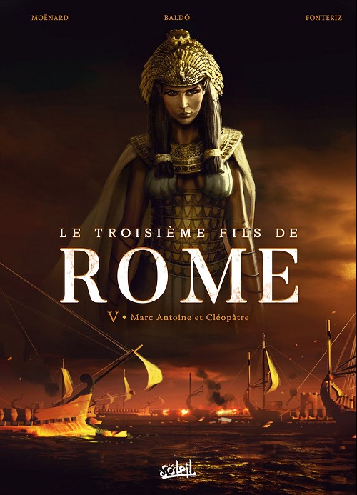 Couverture de l'album Le troisième fils de Rome Tome 5 Marc Antoine et Cléopâtre