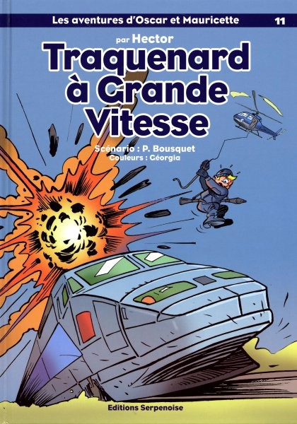 Couverture de l'album Les aventures d'Oscar et Mauricette Tome 11 Traquenard à Grande Vitesse