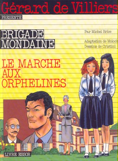 Couverture de l'album Brigade mondaine Tome 1 Le Marché aux orphelines