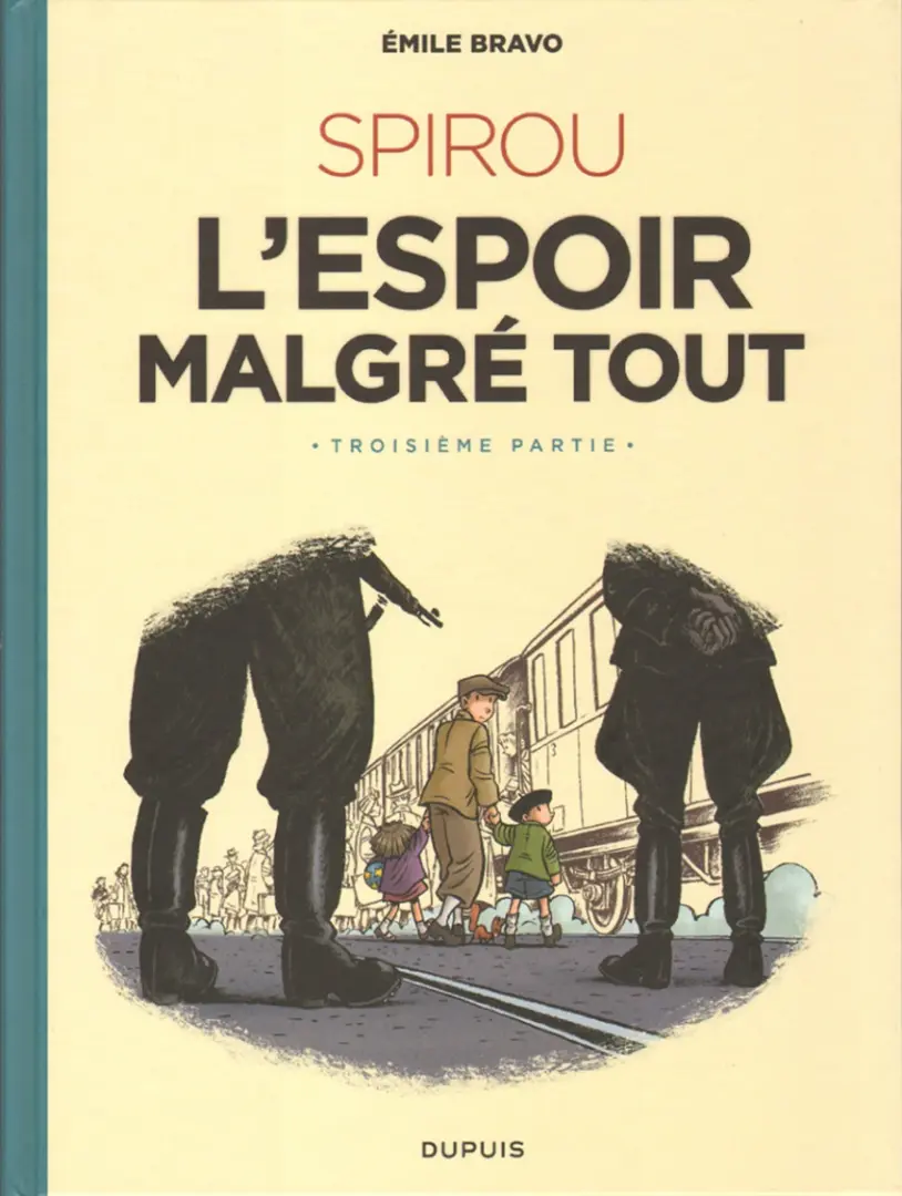 Couverture de l'album Spirou et Fantasio - Une aventure de... / Le Spirou de... Tome 18 L'Espoir malgré tout - Troisième partie - Un départ vers la fin