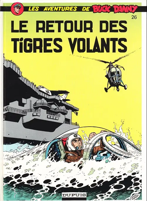 Couverture de l'album Buck Danny Tome 26 Le retour des tigres volants