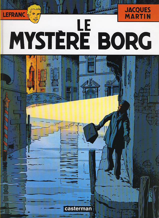 Couverture de l'album Lefranc Tome 3 Le mystère borg
