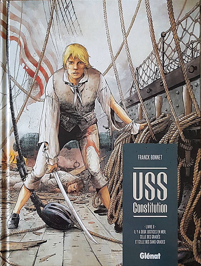 Couverture de l'album USS Constitution Tome 2 Il y a deux justices en mer, celle des gradés et celle des sans-grades