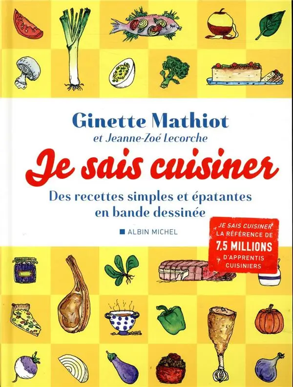 Couverture de l'album Je sais cuisiner Des recettes simples et épatantes en bande dessinée