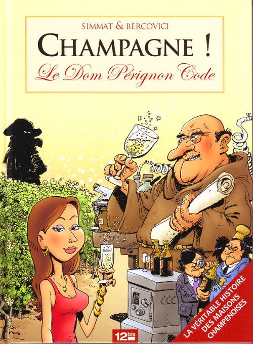 Couverture de l'album Champagne ! Le Dom Pérignon Code
