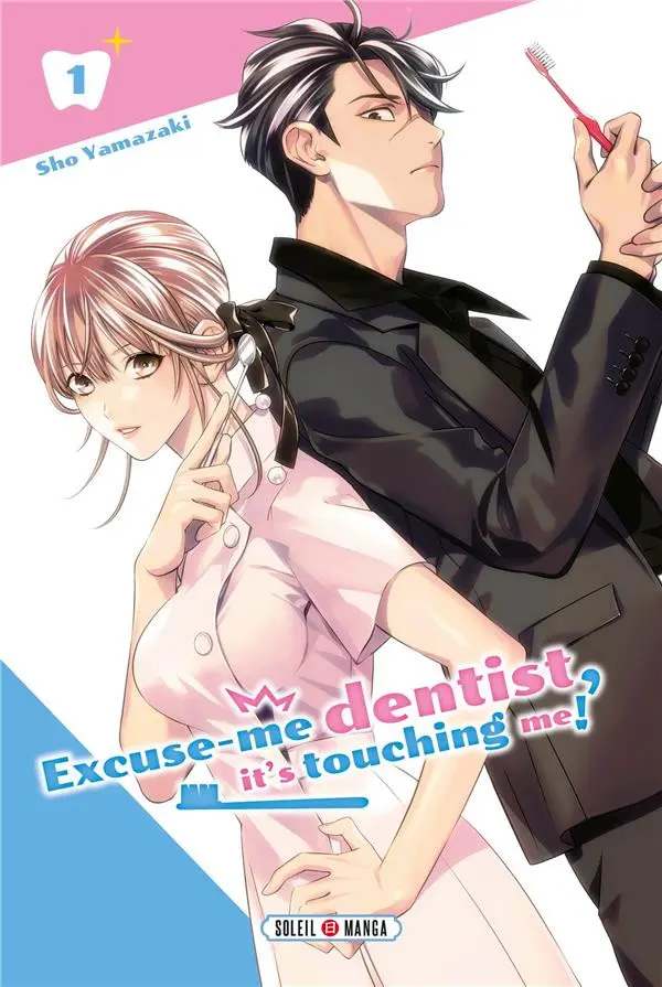 Couverture de l'album Excuse me dentist, it's touching me ! 1