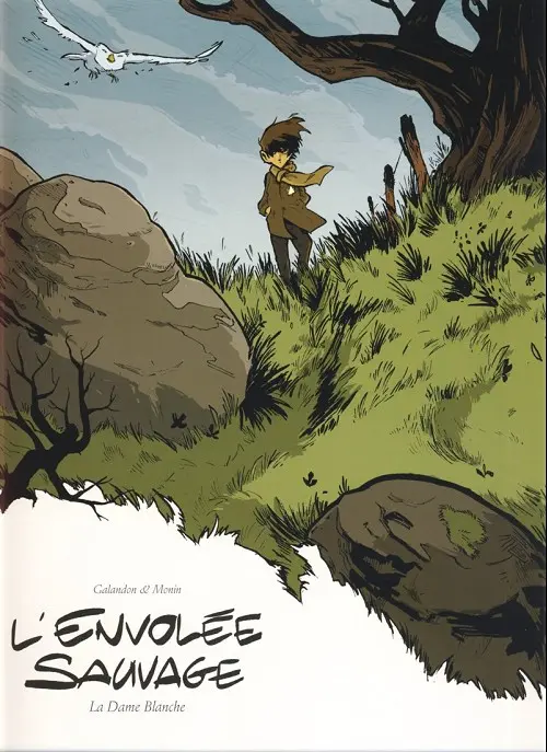 Couverture de l'album L'Envolée sauvage Tome 1 La Dame Blanche
