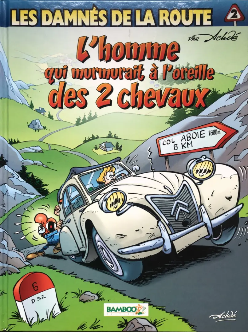 Couverture de l'album Les damnés de la route Tome 2 L'homme qui murmurait à l'oreille des 2 chevaux
