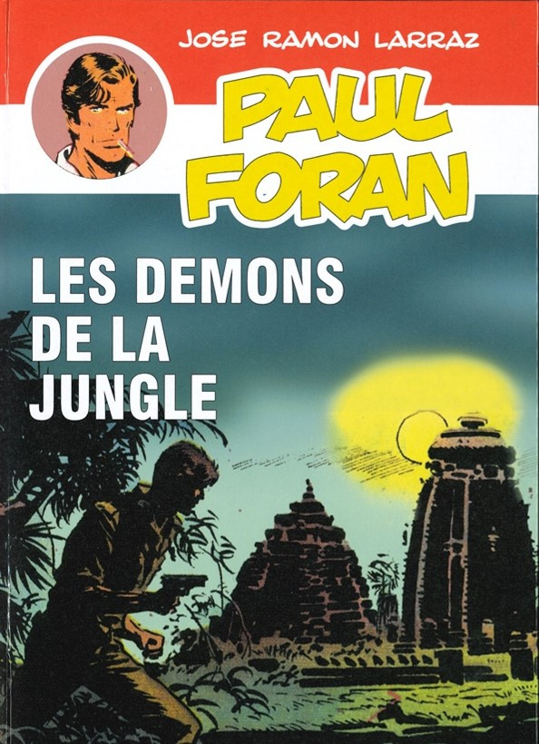Couverture de l'album Paul Foran Tome 7 Les démons de la jungle