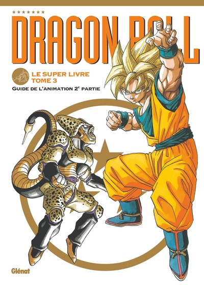 Couverture de l'album Dragon Ball - Le super livre Tome 3 L'animation 2e partie