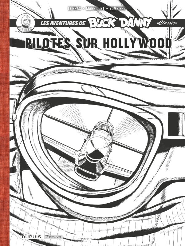 Couverture de l'album Buck Danny «Classic» Tome 12 Pilotes sur Hollywood