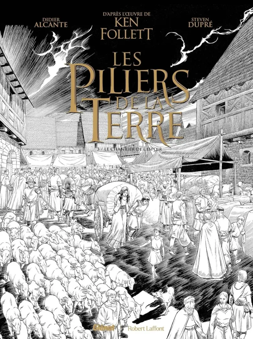 Couverture de l'album Les piliers de la Terre 3 Le chantier de l'espoir