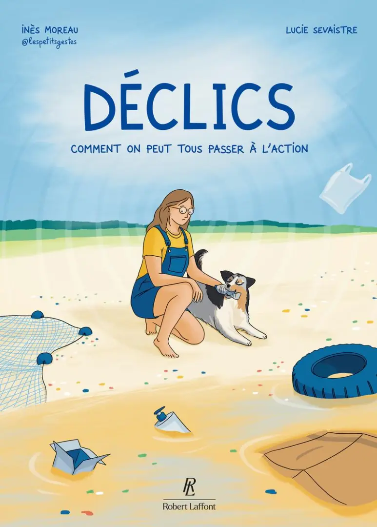 Couverture de l'album Déclics Comment on peut tous passer à l'action