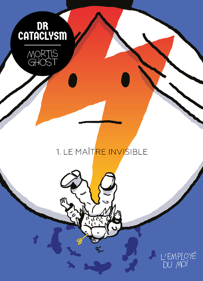 Couverture de l'album Dr Cataclysm Tome 1 Le maître invisible