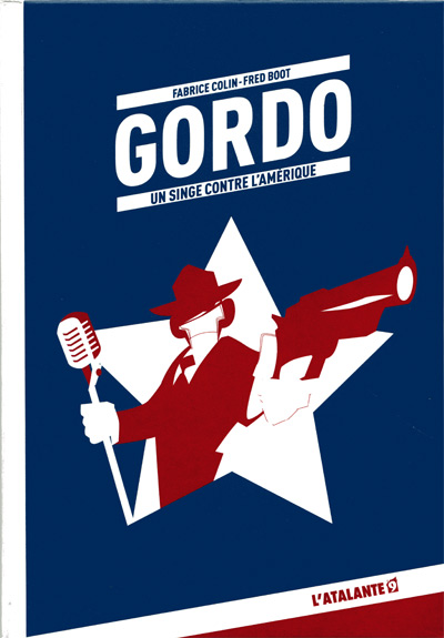 Couverture de l'album Gordo - Un singe contre l'Amérique