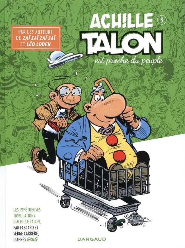 Couverture de l'album Les impétueuses tribulations d'Achille Talon Tome 3 Achille Talon est proche du peuple