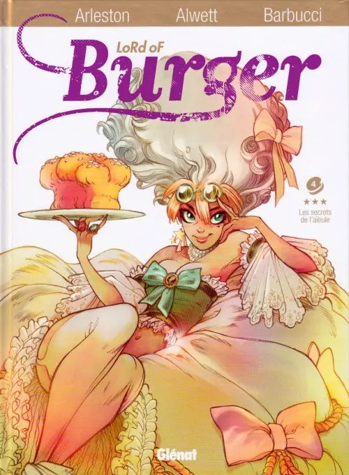 Couverture de l'album Lord of Burger Tome 4 Les secrets de l'Aïeule