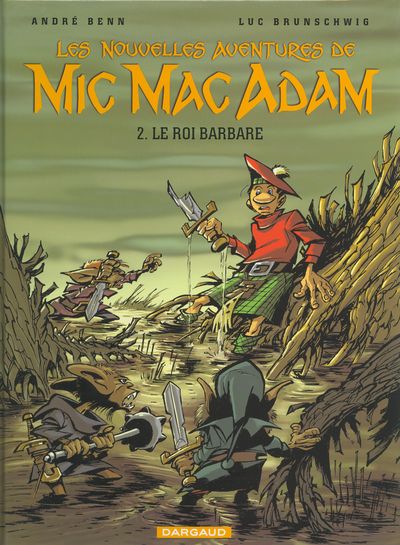 Couverture de l'album Les nouvelles aventures de Mic Mac Adam Tome 2 Le roi barbare