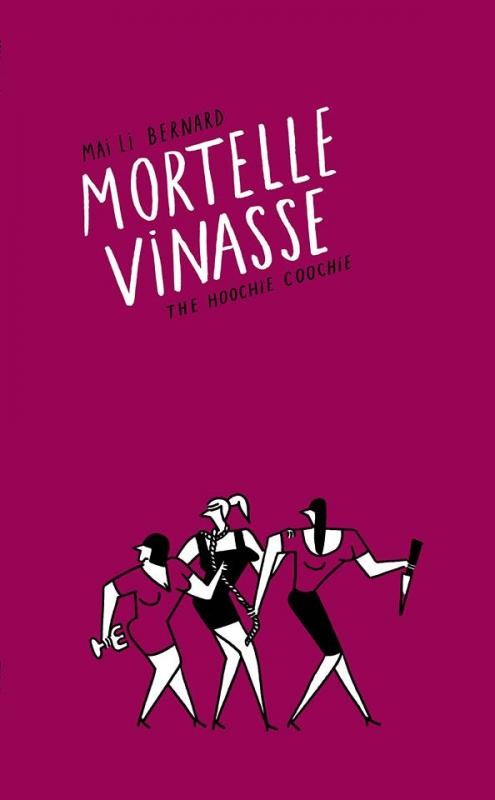 Couverture de l'album Mortelle vinasse