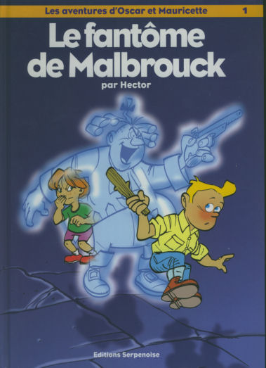 Couverture de l'album Les aventures d'Oscar et Mauricette Tome 1 Le fantôme de Malbrouck