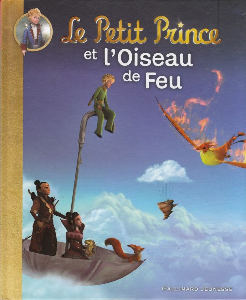 Couverture de l'album Le Petit Prince Tome 1 Le Petit Prince et l'Oiseau de Feu
