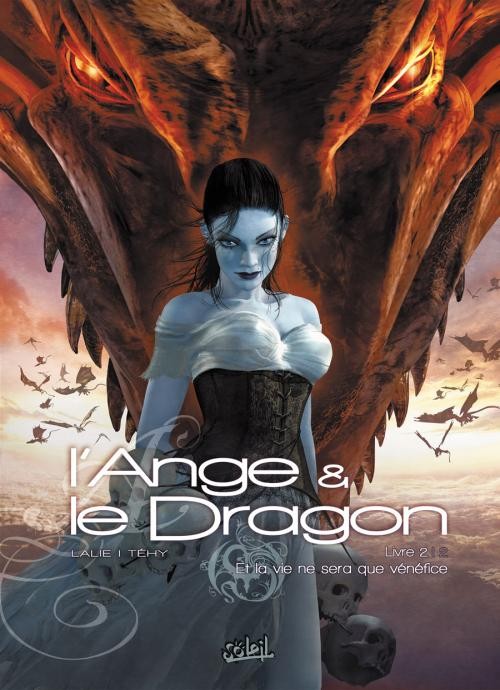 Couverture de l'album L'Ange et le dragon Tome 2 Livre 2 - Et la vie ne sera que vénéfice